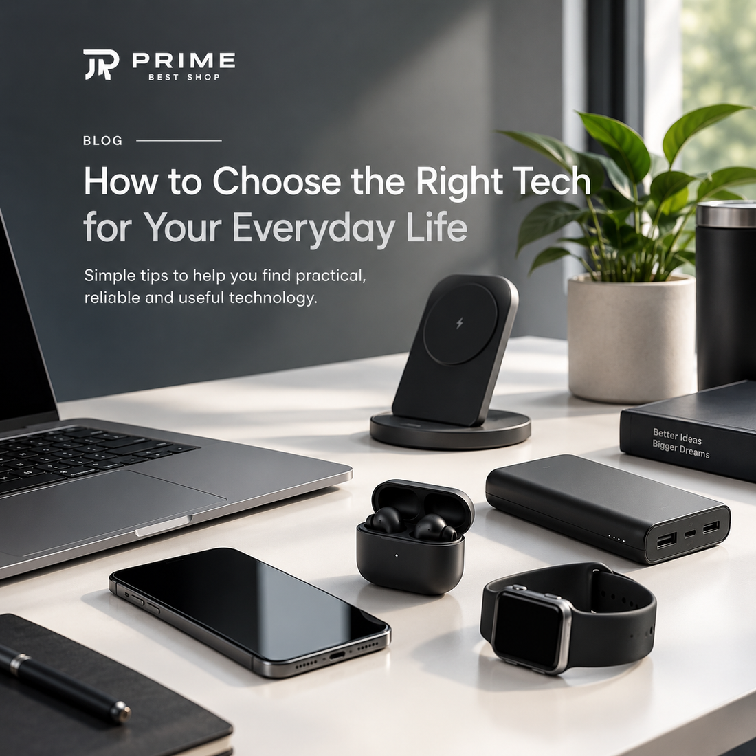 Smart Technology for Everyday Life: What to Look For in 2026